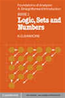 Book cover: The Foundations of Analysis: A Straightforward Introduction, by K. G. Binmore (preview)