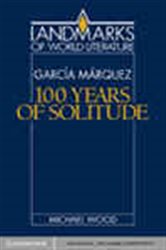 Book cover: Gabriel García Márquez: One Hundred Years of Solitude, by Michael Wood (preview)