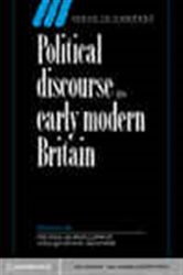 Book cover: Political Discourse in Early Modern Britain (Book Series Number 24 of Ideas in Context) edited by Nicholas Phillipson (preview)