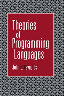 Book cover: Theories of Programming Languages, by John C. Reynolds (preview)