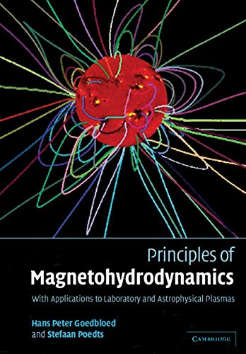 Principles of Magnetohydrodynamics by J. P. Hans Goedbloed (ebook)