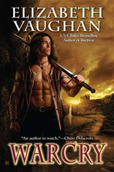 Book cover: Warcry (Book 2 of Chronicles of the Warlands) by Elizabeth Vaughan (preview)