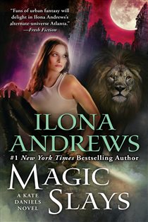 Book cover: Magic Slays (Book 5 of Kate Daniels) by Ilona Andrews (preview)