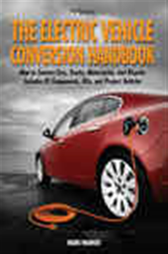 The Electric Vehicle Conversion Handbook HP1568