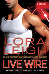 Book cover: Live Wire (Book 6 of Elite Ops) by Lora Leigh (preview)