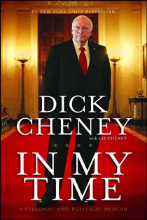Book cover: In My Time, by Dick Cheney (preview)