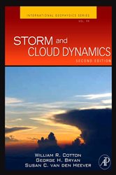 Book cover: Storm and Cloud Dynamics (Book Volume 99 of International Geophysics) by William R. Cotton (preview)