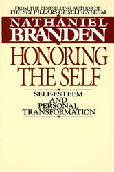 Book cover: Honoring the Self, by Nathaniel Branden (preview)