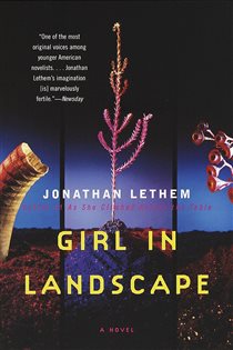 Book cover: Girl in Landscape, by Jonathan Lethem (preview)