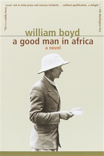 Book cover: A Good Man in Africa, by William Boyd (preview)