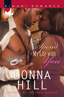 Book cover: Spend My Life with You, by Donna Hill (preview)