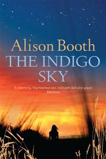 Book cover: The Indigo Sky, by Alison Booth (preview)