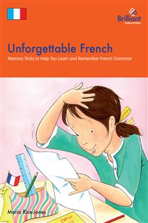 Book cover: Unforgettable French (Book 37 of Brilliant how to ...) by Maria Rice-Jones (preview)