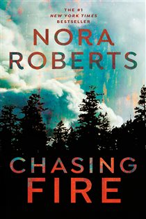Book cover: Chasing Fire, by Nora Roberts (preview)