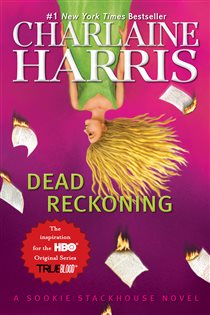 Book cover: Dead Reckoning (Book 11 of Sookie Stackhouse/True Blood) by Charlaine Harris (preview)