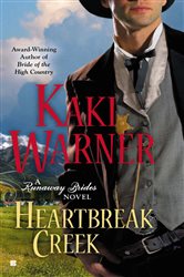 Book cover: Heartbreak Creek (Book 1 of A Runaway Brides Novel) by Kaki Warner (preview)