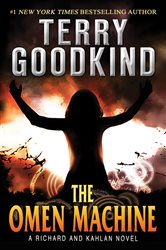 Book cover: The Omen Machine (Book 1 of Richard and Kahlan) by Terry Goodkind (preview)