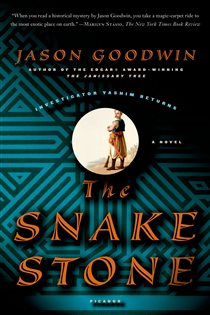 Book cover: The Snake Stone (Book 2 of Investigator Yashim) by Jason Goodwin (preview)