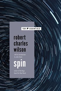 Book cover: Spin (Book 1 of Spin) by Robert Charles Wilson (preview)