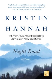 Book cover: Night Road, by Kristin Hannah (preview)