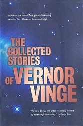 Book cover: The Collected Stories of Vernor Vinge, by Vernor Vinge (preview)