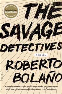 Book cover: The Savage Detectives, by Roberto Bolaño (preview)