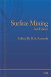 Book cover: Surface Mining, 2nd Edition, edited by B.A. Kennedy (preview)