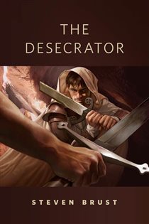 Book cover: The Desecrator, by Steven Brust (preview)