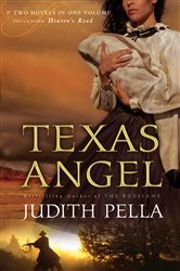 Book cover: Texas Angel, 2-in-1, by Judith Pella (preview)