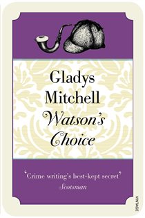 Book cover: Watson's Choice, by Gladys Mitchell (preview)