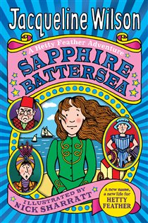 Book cover: Sapphire Battersea (Book 2 of Hetty Feather) by Jacqueline Wilson (preview)