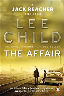 Book cover: The Affair (Book 16 of Jack Reacher) by Lee Child (preview)
