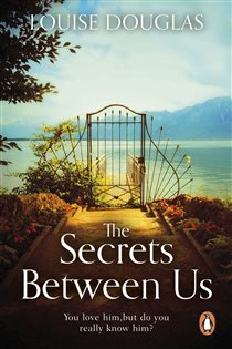 Book cover: The Secrets Between Us, by Louise Douglas (preview)