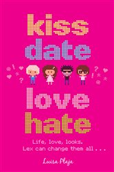 Book cover: Kiss, Date, Love, Hate, by Luisa Plaja (preview)