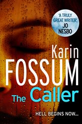 Book cover: The Caller (Book 25 of Inspector Sejer) by Karin Fossum (preview)