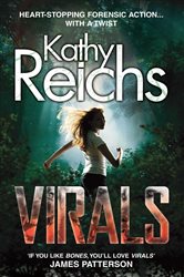 Book cover: Virals (Book 1 of Tory Brennan) by Kathy Reichs (preview)