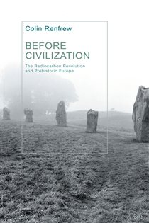 Book cover: Before Civilization, by Lord Colin Renfrew (preview)