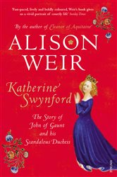 Book cover: Katherine Swynford, by Alison Weir (preview)