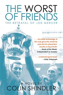 Book cover: The Worst of Friends, by Colin Shindler (preview)