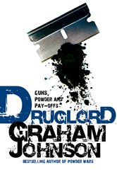 Book cover: Druglord, by Graham Johnson (preview)
