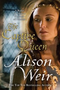Book cover: The Captive Queen, by Alison Weir (preview)