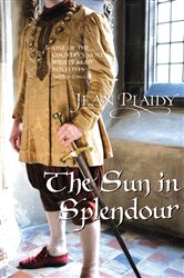 Book cover: The Sun in Splendour (Book 14 of Plantagenet Saga) by Jean Plaidy (preview)