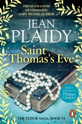 Book cover: Saint Thomas's Eve (Book 6 of Tudor Saga) by Jean Plaidy (preview)