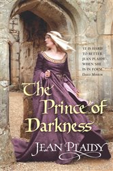 Book cover: The Prince of Darkness (Book 4 of Plantagenet Saga) by Jean Plaidy (preview)