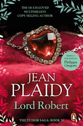 Book cover: Lord Robert (Book 11 of Tudor Saga) by Jean Plaidy (preview)