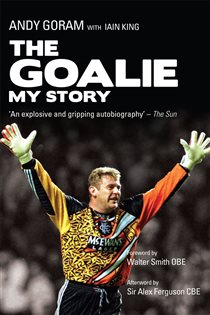 Book cover: The Goalie, by Andy Goram (preview)