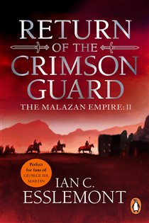 Book cover: Return Of The Crimson Guard (Book 2 of Malazan Empire) by Ian C Esslemont (preview)