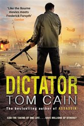 Book cover: Dictator, by Tom Cain (preview)