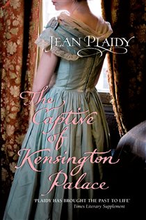 Book cover: The Captive of Kensington Palace (Book 1 of Queen Victoria) by Jean Plaidy (preview)