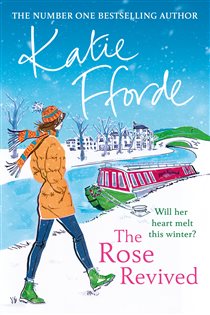Book cover: The Rose Revived, by Katie Fforde (preview)